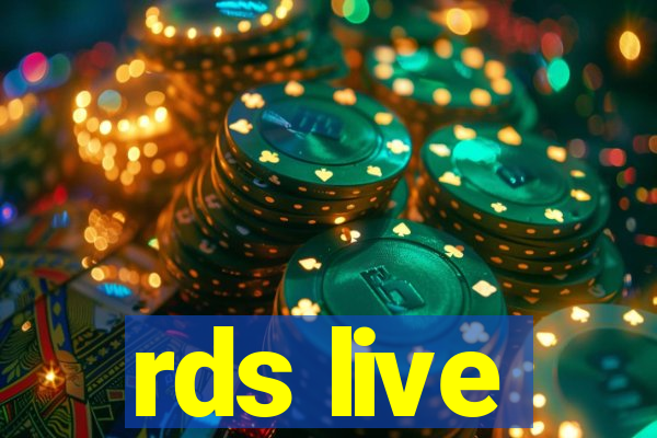 rds live